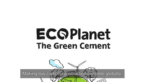 ECOPlanet, the global green cement .